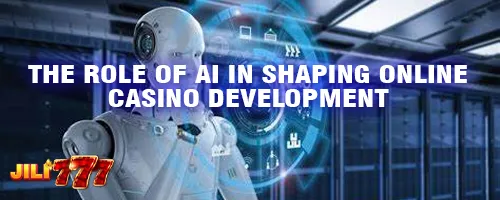 The Role of AI in Shaping Online Casino Development